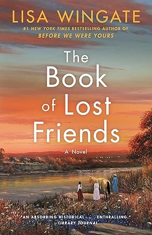 Book of Lost Friends by Lisa Wingate