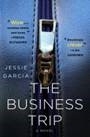 Book cover of the Business Trip by Jessie Garcia