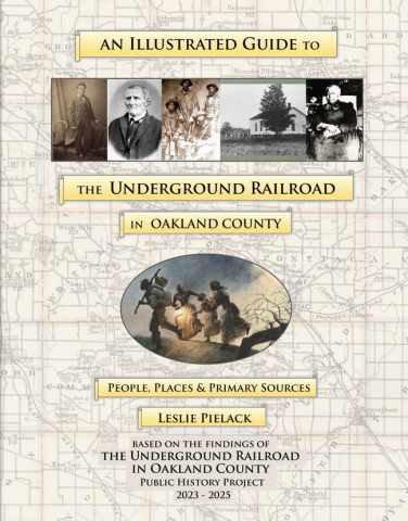 Book Cover for  An Illustrated Guide to the Underground Railroad in Oakland County